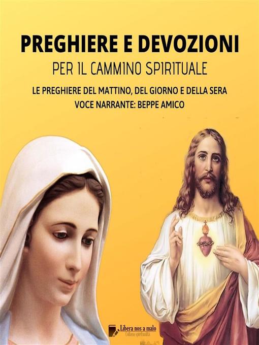 Title details for Preghiere e devozioni per il cammino spirituale by A Cura Di Beppe Amico - Available
